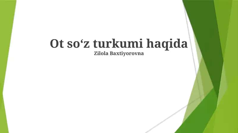 Ot soʻz turkumi haqida 1
