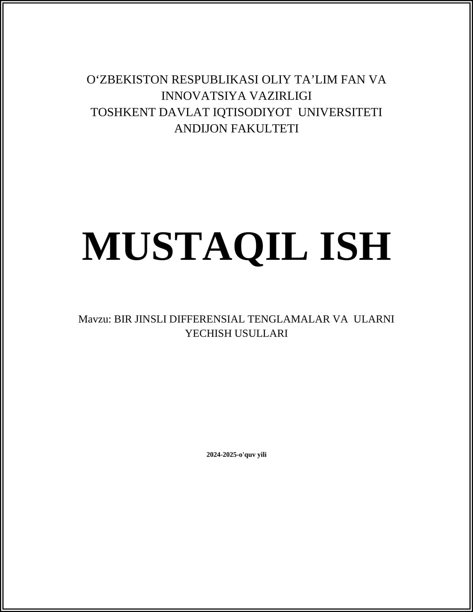 BIR JINSLI DIFFERENSIAL TENGLAMALAR VA ULARNI YECHISH USULLARI 1
