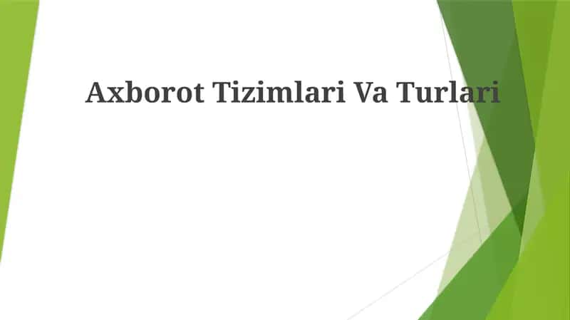 Axborot Tizimlari VaTurlari 1