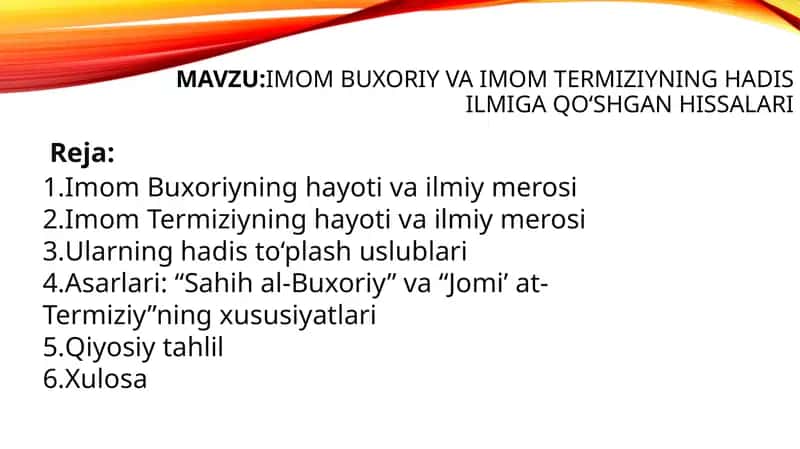 Imom Buxoriy va Imom Termiziyning hadis ilmiga qo‘shgan hissalari 1
