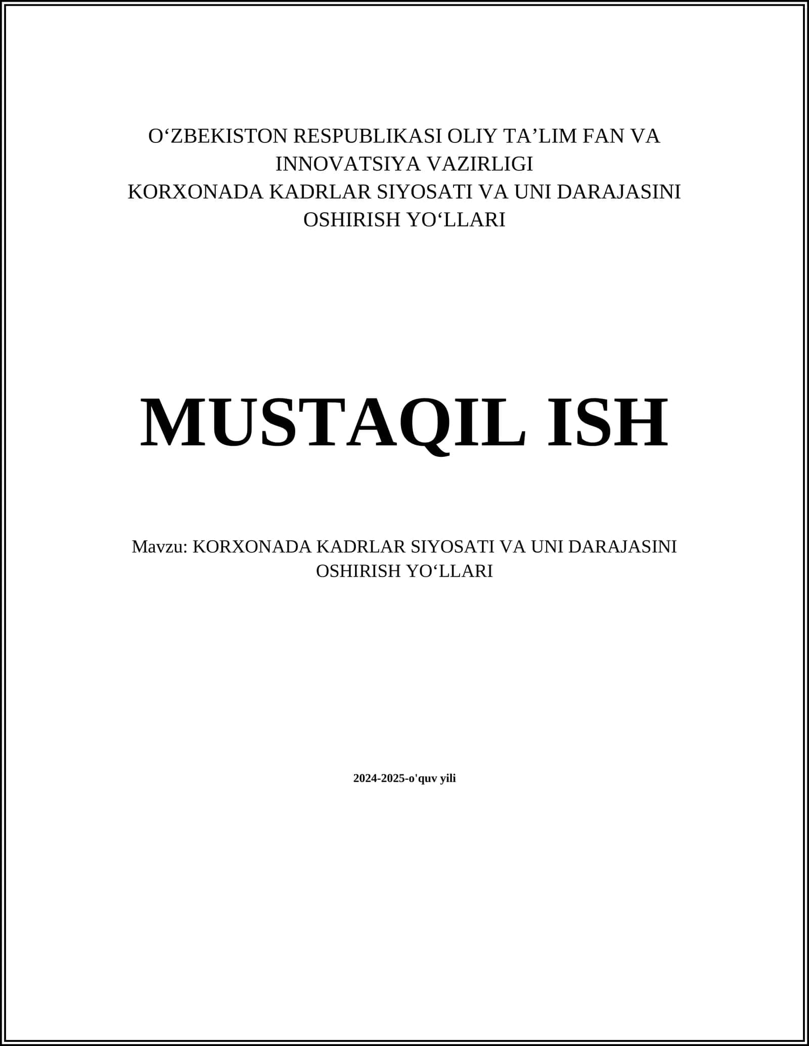 KORXONADA KADRLAR SIYOSATI VA UNI DARAJASINI OSHIRISH YO‘LLARI 1