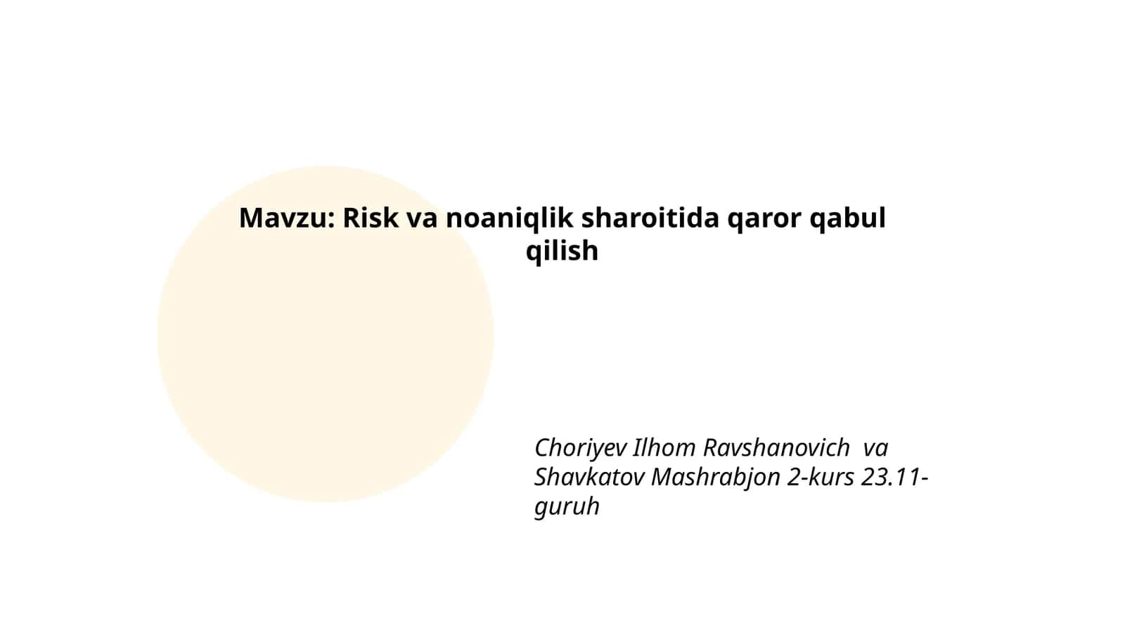 Risk va noaniqlik sharoitida qaror qabul qilish 1