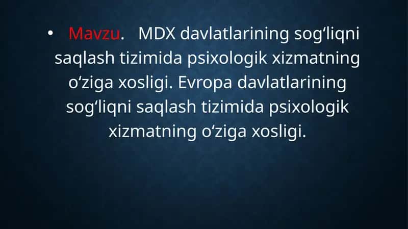 MDX davlatlarining sog‘liqni saqlash tizimida psixologik xizmatning o‘ziga xosligi. Evropa davlatlarining sog‘liqni saqlash tizimida psixologik xizmatning o‘ziga xosligi. 1