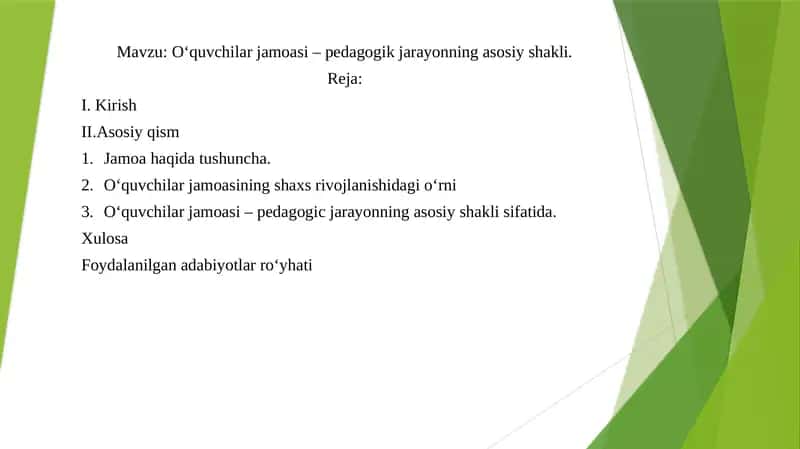 O‘quvchilar jamoasi – pedagogik jarayonning asosiy shakli. 1
