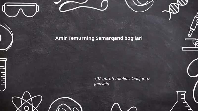 Amir Temurning Samarqand bogʻlari 1