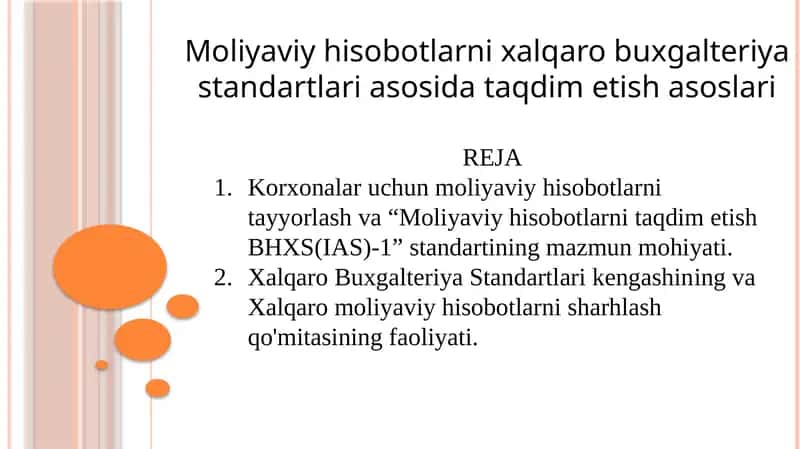Moliyaviy hisobotlarni xalqaro buxgalteriya standartlari asosida taqdim etish asoslari 1