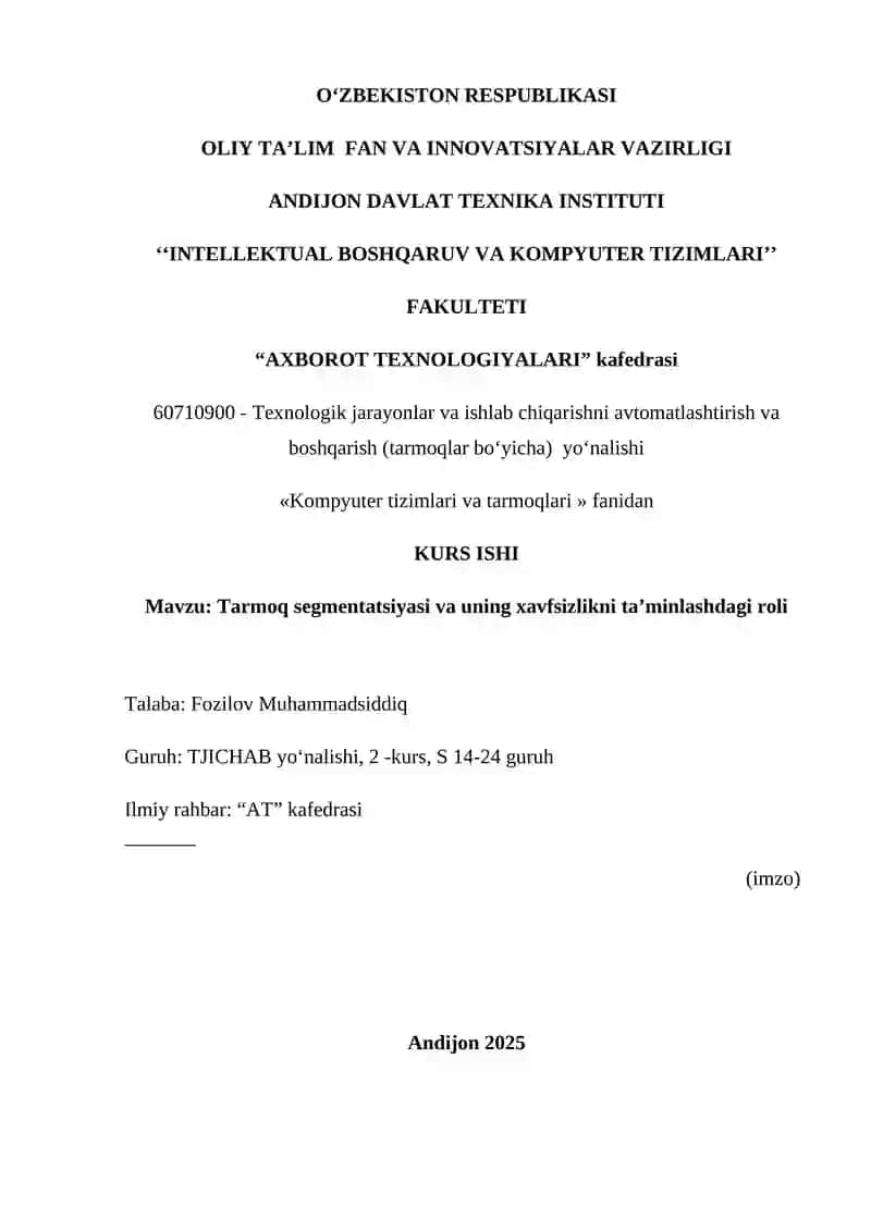 Tarmoq segmentatsiyasi va uning xavfsizlikni ta’minlashdagi roli
