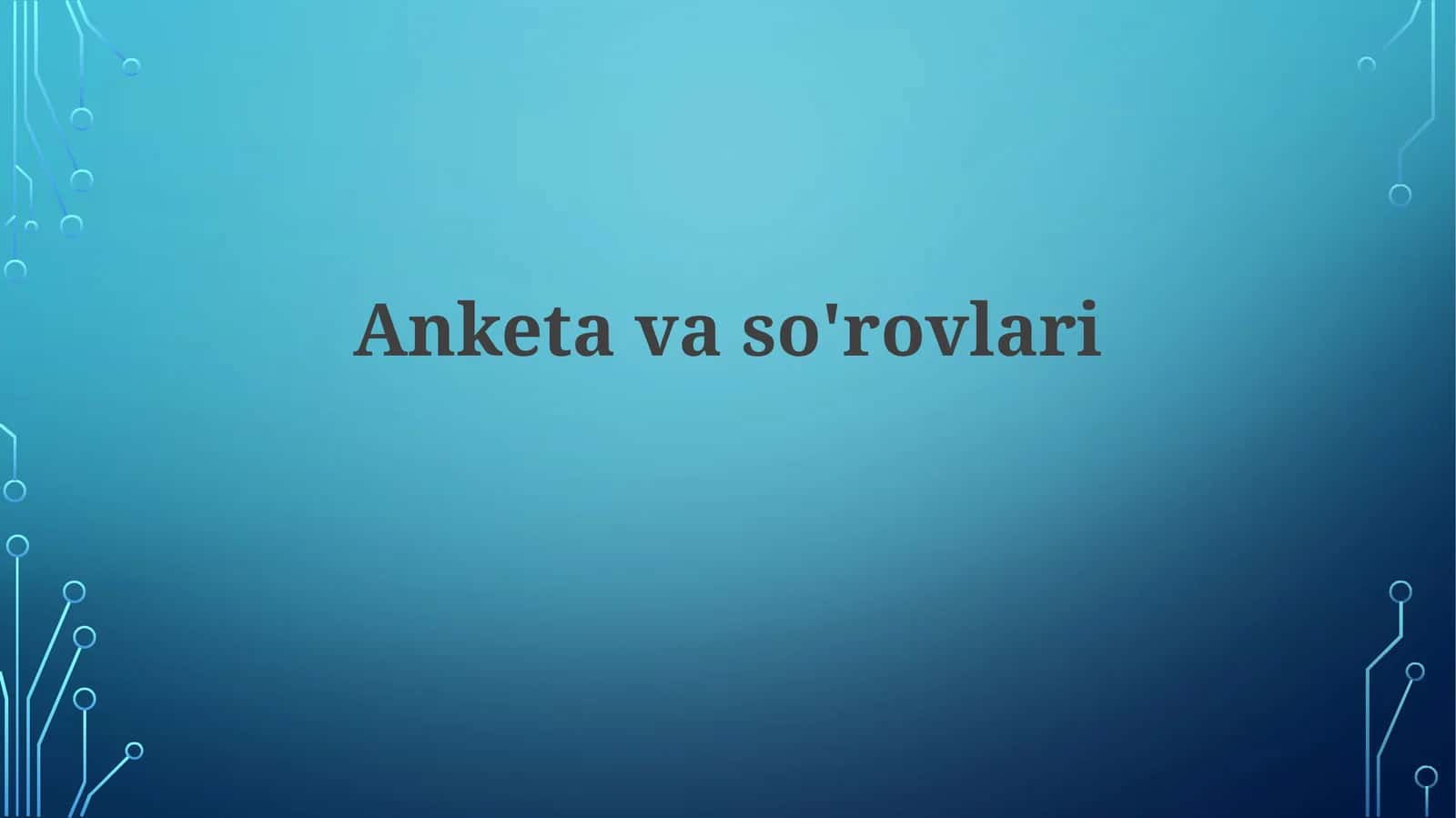 Anketavaso'rovlari 1
