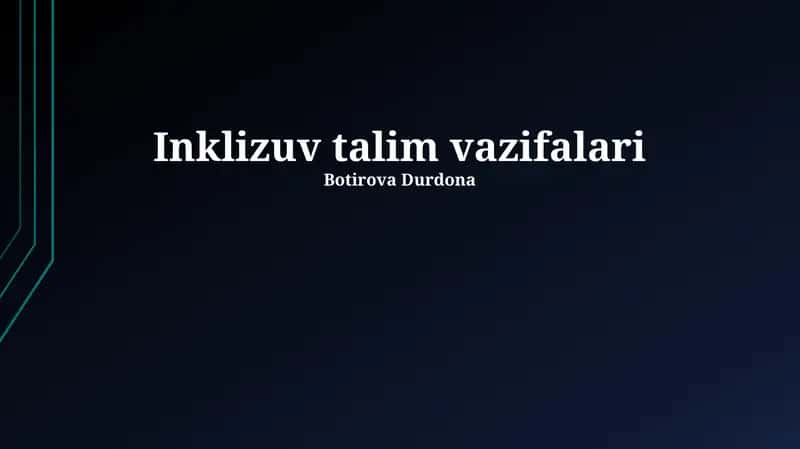 Inklizuv talim vazifalari 1