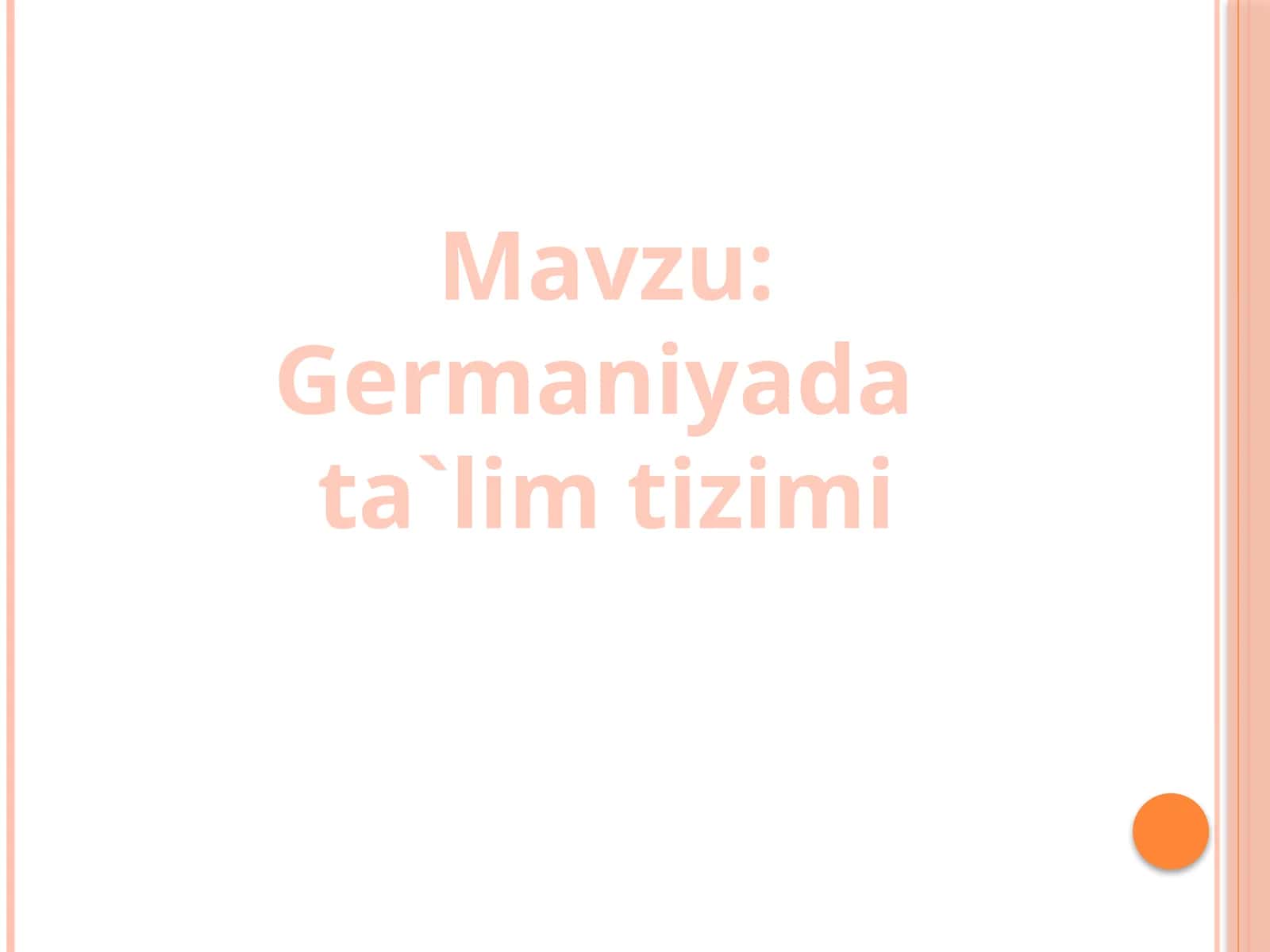 Germaniyada ta`lim tizimi 1