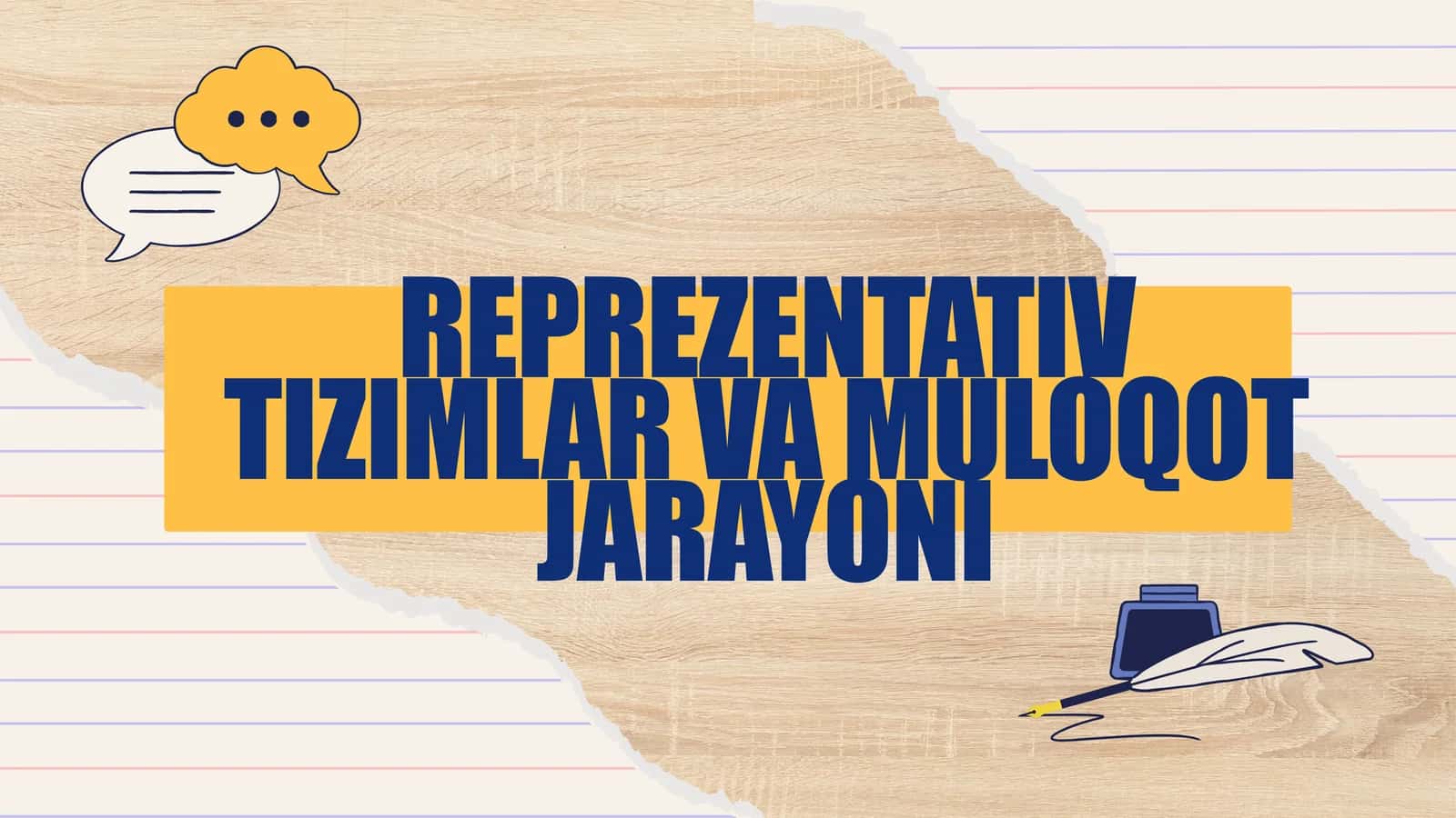 Reprezentativ tizimlar va muloqot jarayoni 1