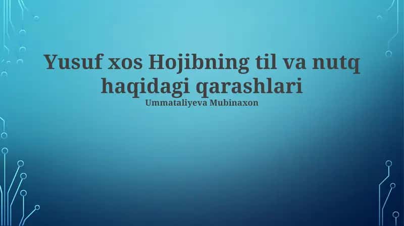 Yusuf xos Hojibning til va nutq haqidagi qarashlari 1