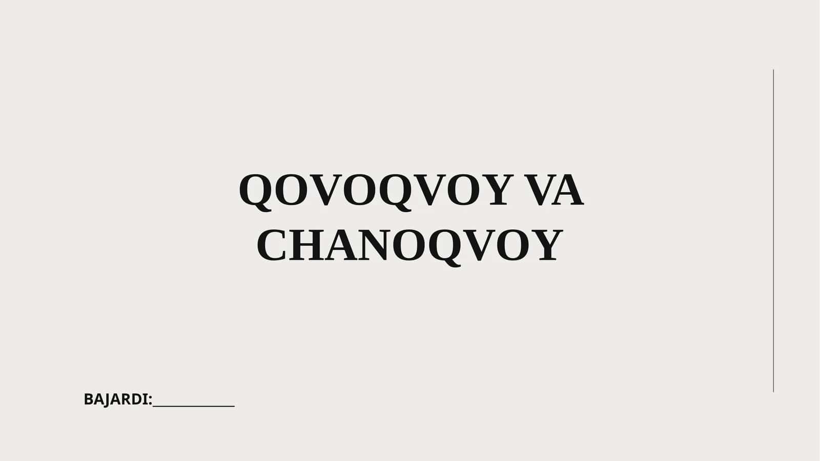 Qovoqvoy va Chanoqvoy 1