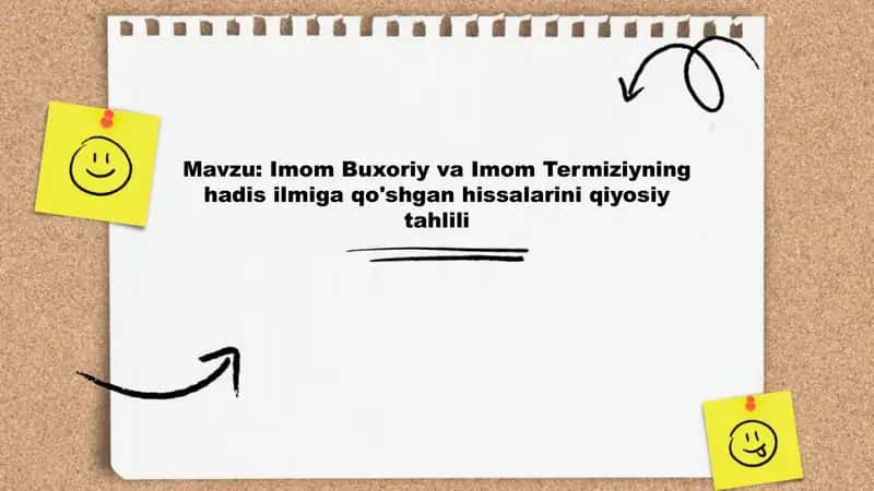 Imom Buxoriy va Imom Termiziyning hadis ilmiga qo'shgan hissalarini qiyosiy tahlili 1