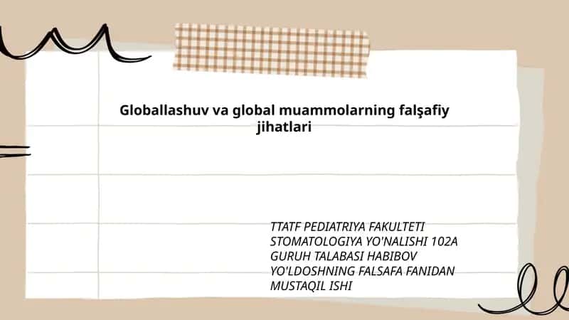 Globallashuv va global muammolarning falşafiy jihatlari 1