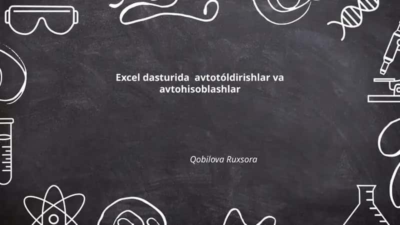 Excel dasturida avtotóldirishlar va avtohisoblashlar 1