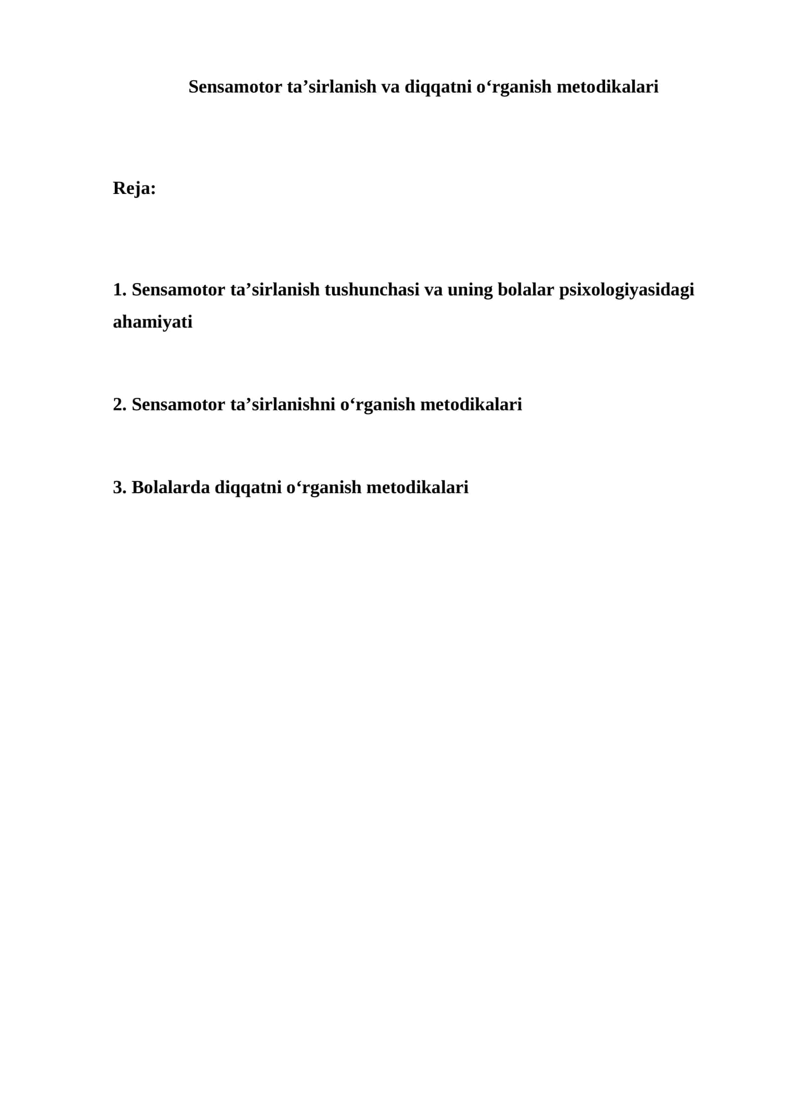 Sensamotor ta’sirlanish va diqqatni o‘rganish metodikalari 1