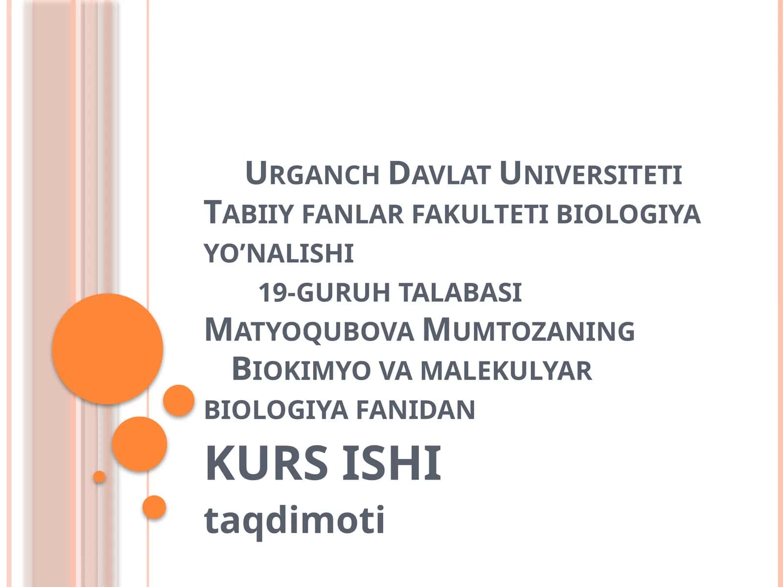 Biokimyo va Molekulyar Biologiya Kurs ishi 1