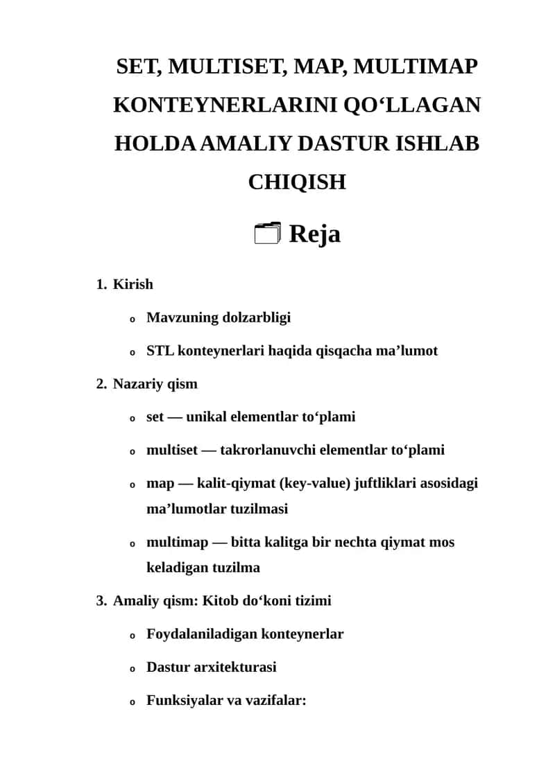 SET, MULTISET, MAP, MULTIMAP KONTEYNERLARINI QO‘LLAGAN HOLDA AMALIY DASTUR ISHLAB CHIQISH 1