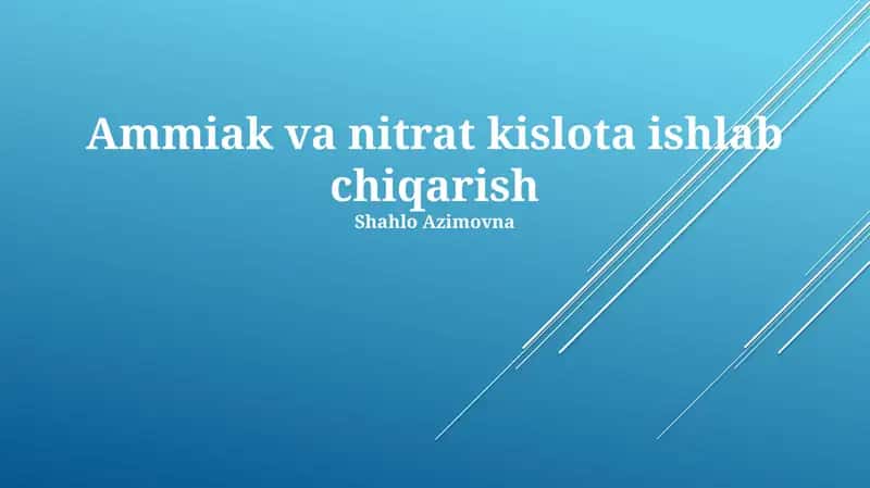 Ammiak va nitrat kislota ishlab chiqarish 1