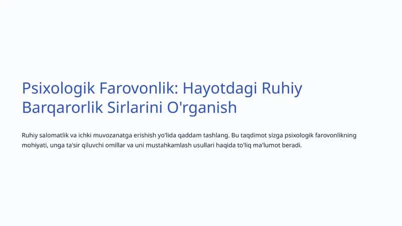 Psixologik Farovonlik: Hayotdagi Ruhiy Barqarorlik Sirlarini O'rganish 1