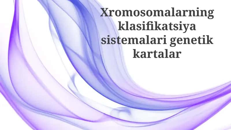 Xromosomalarning klasifikatsiya sistemalari 1