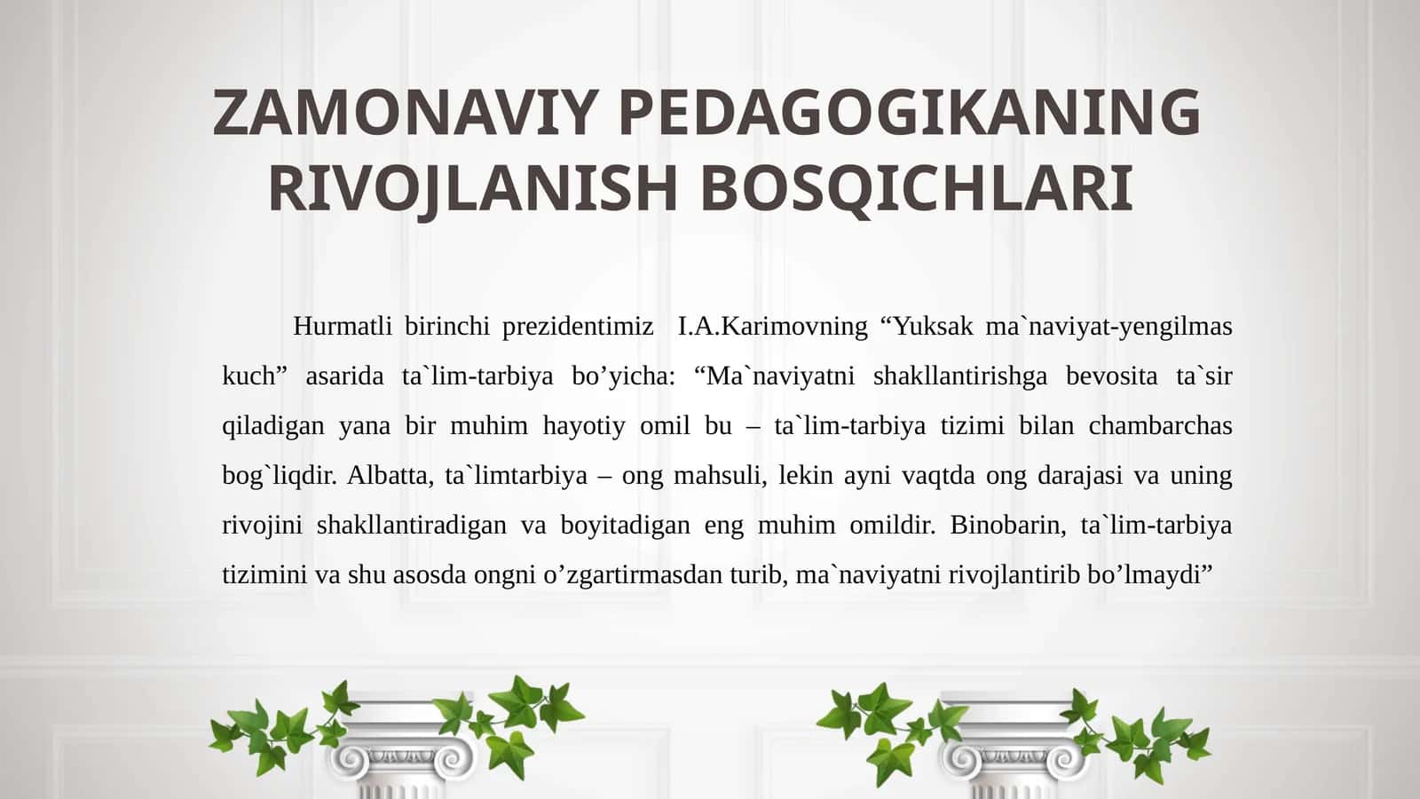 ZAMONAVIY PEDAGOGIKANING RIVOJLANISH BOSQICHLARI 1