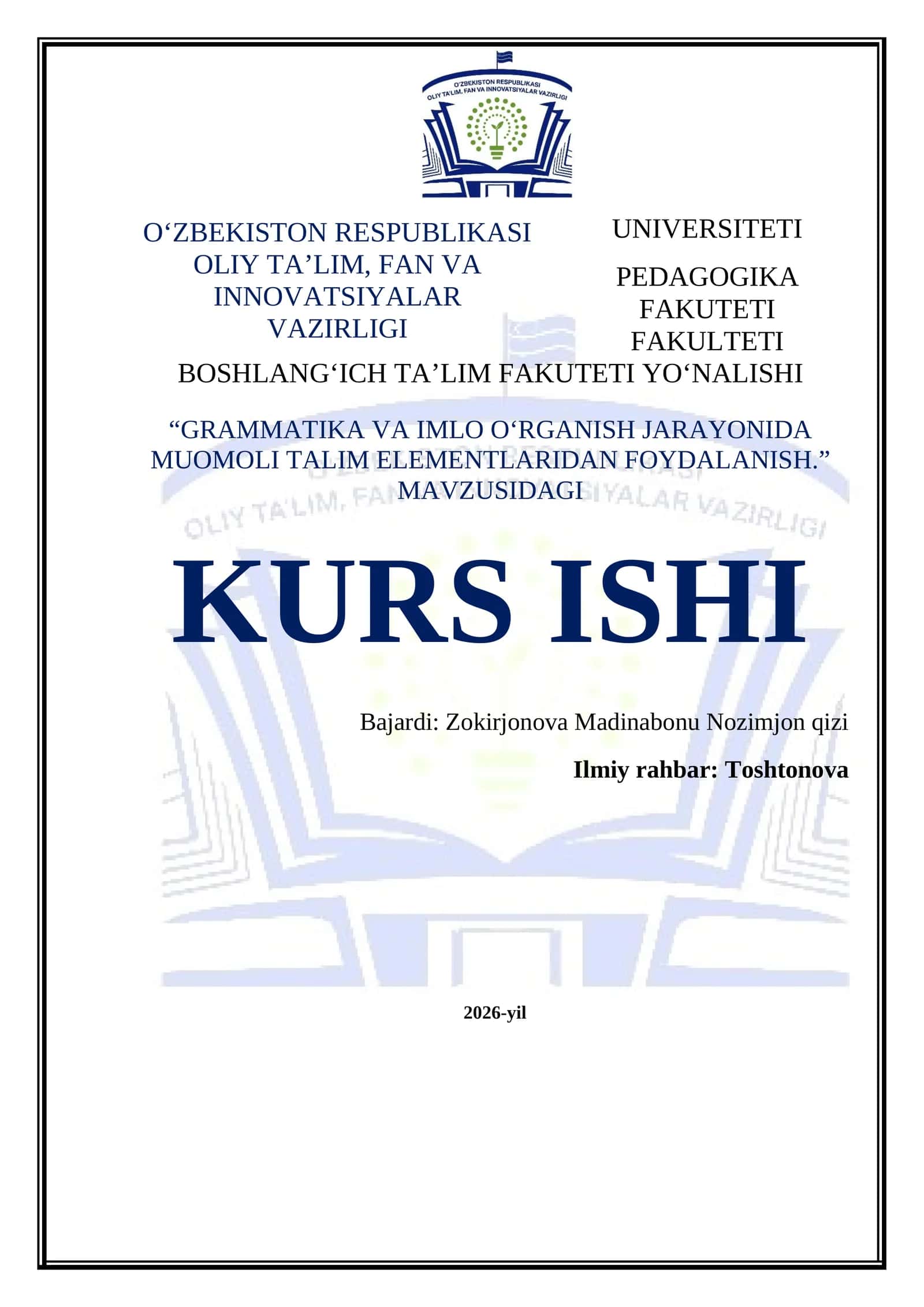 "GRAMMATIKA VA IMLO OʻRGANISH JARAYONIDA MUOMOLI TALIM ELEMENTLARIDAN FOYDALANISH." MAVZUSIDAGI KURS ISHI 1