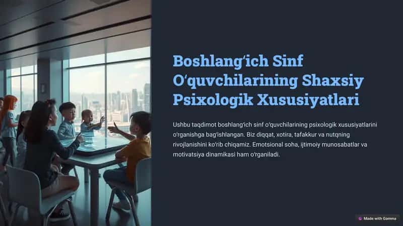 Boshlangʻich Sinf Oʻquvchilarining Shaxsiy Psixologik Xususiyatlari 1