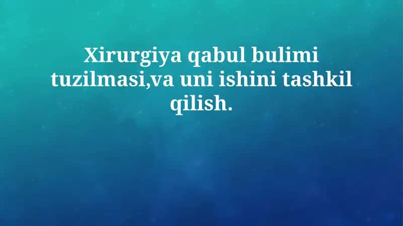Xirurgiya qabul bulimi tuzilmasi 1