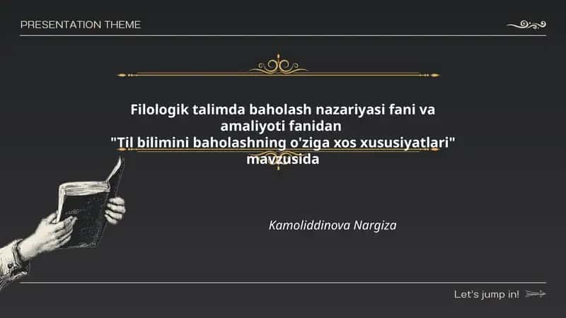 Til bilimini baholashning o'ziga xos xususiyatlari 1