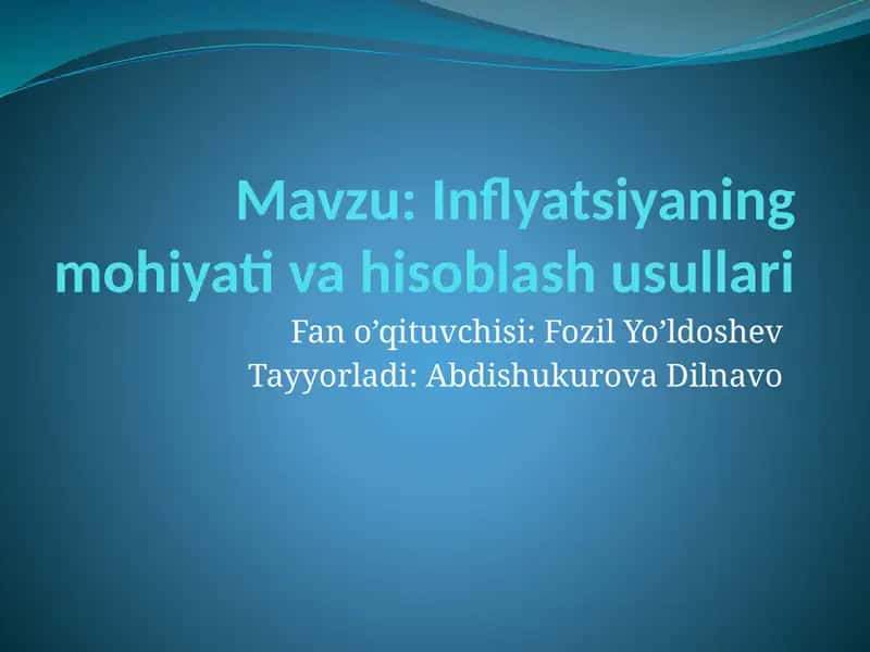 Inflyatsiyaning mohiyati va hisoblash usullari 1