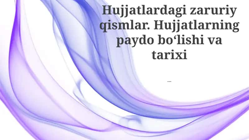 Hujjatlar va Axborot Texnologiyalari 1
