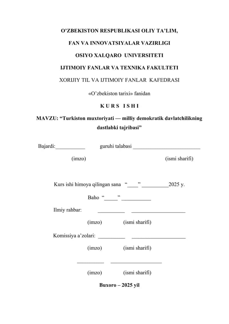 Turkiston muxtoriyati — milliy demokratik davlatchilikning dastlabki tajribasi kurs ishi 1