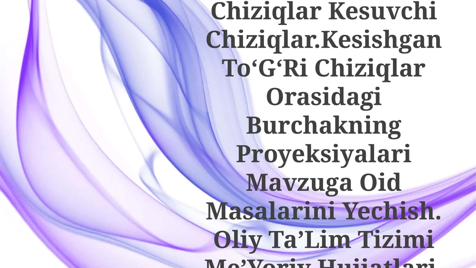 Ikki ToʻGʻri Chiziqning OʻZoro Joylashuvi 1
