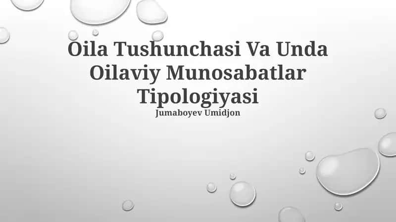 Oila Tushunchasi Va Unda Oilaviy Munosabatlar Tipologiyasi 1