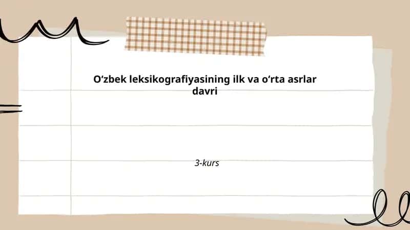 Oʻzbek leksikografiyasining ilk va oʻrta asrlar davri 1