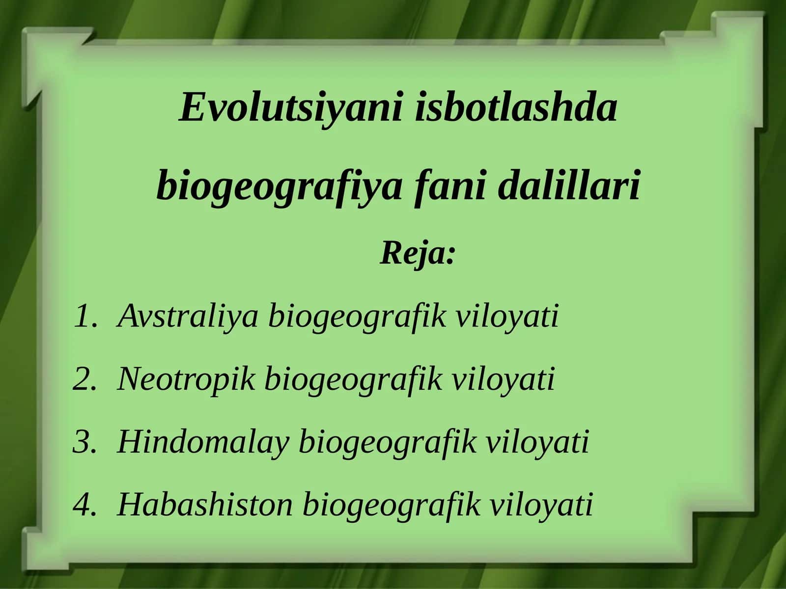 Evolutsiyani isbotlashda biogeografiya fanidagi illari 1