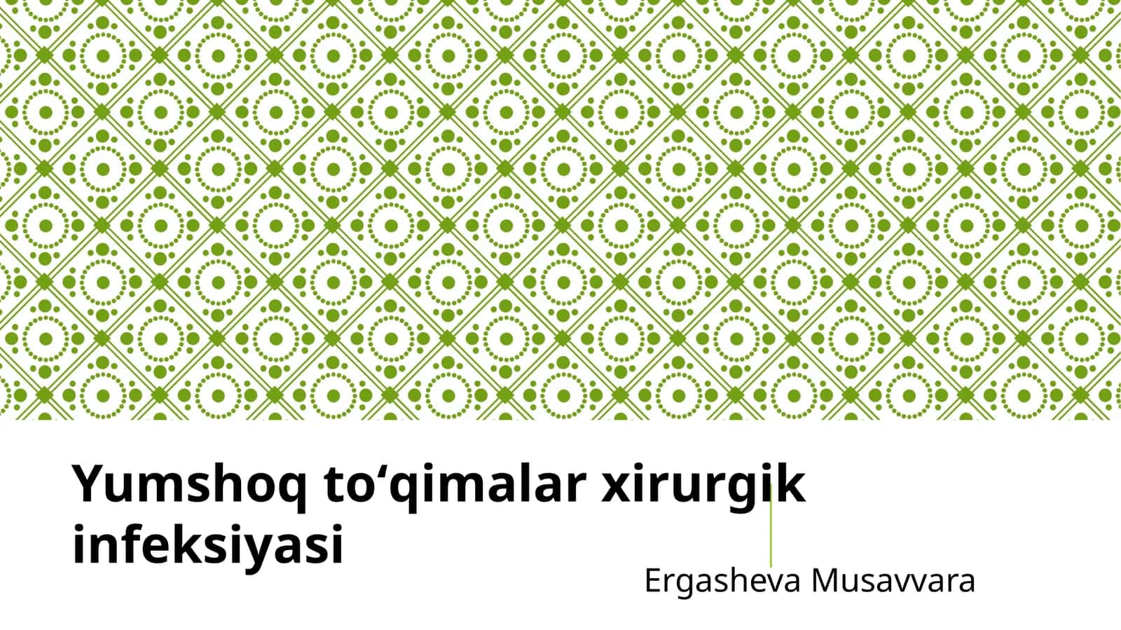 Yumshoq to'qimalar xirurgik infeksiyasi 1