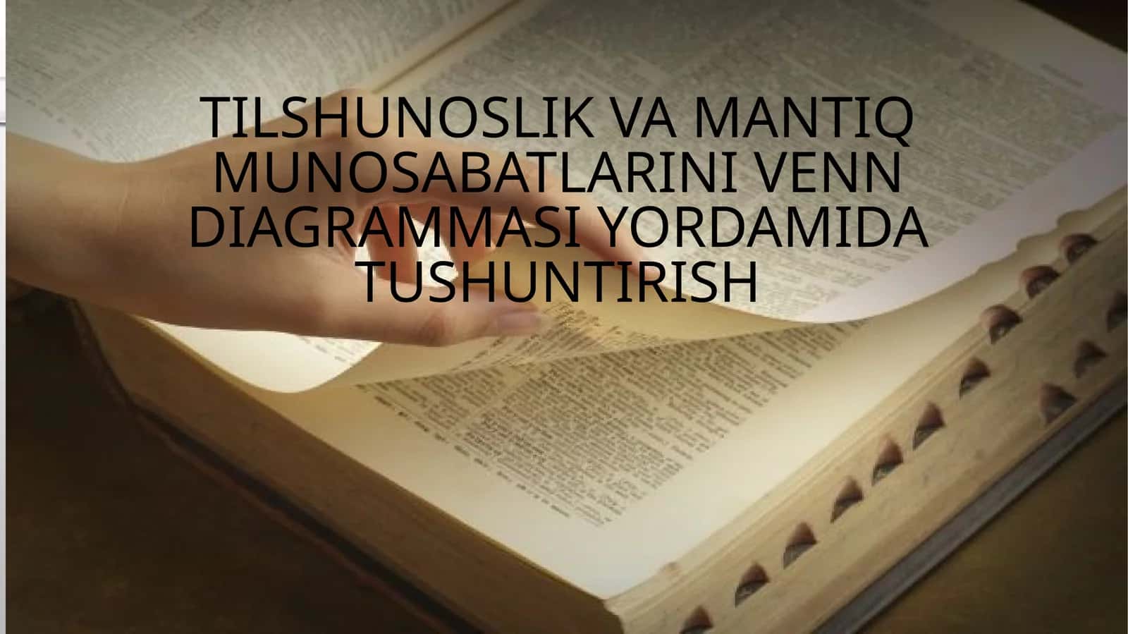 Tilshunoslik va Mantiq munosabatlarini Venn diagrammasi yordamida tushuntirish 1