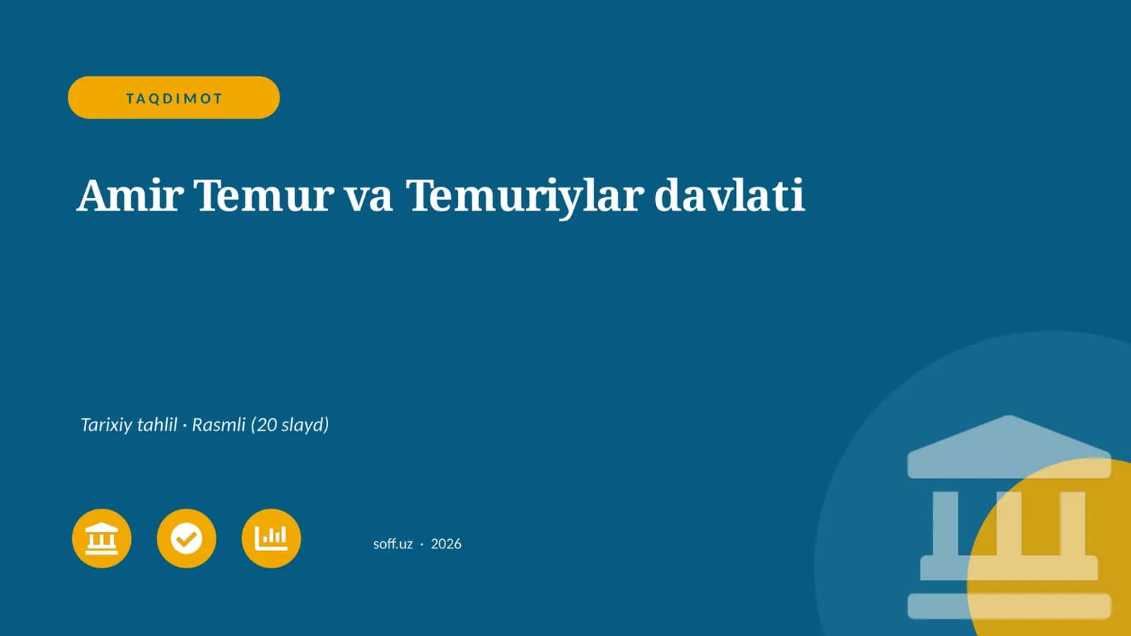 Amir Temur va Temuriylar davlati 1