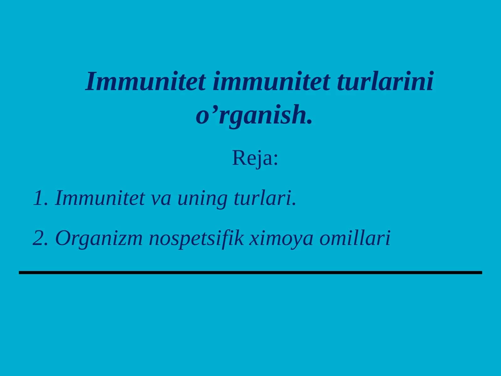 Immunitet immunitet turlarini o’rganish 1