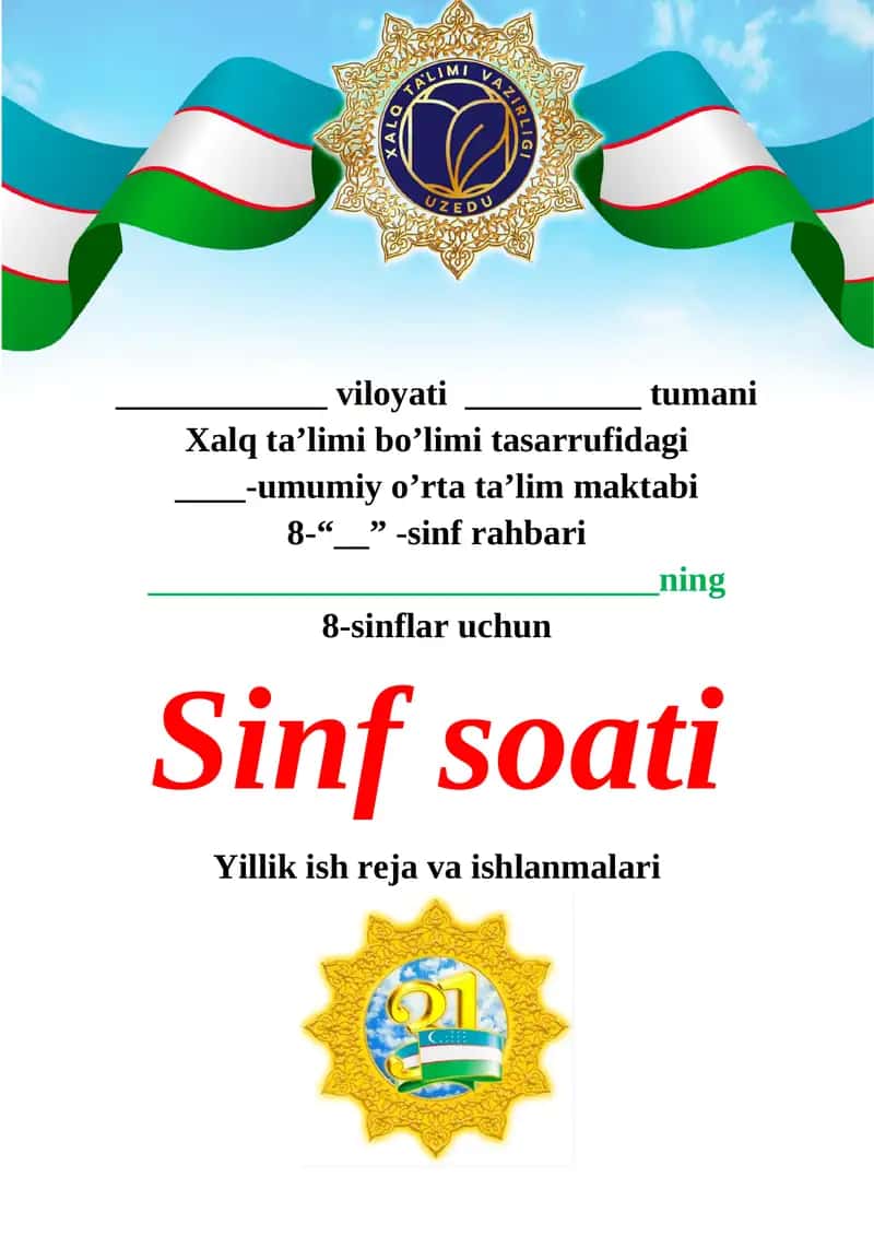 8-sinflar uchun Sinf soati Yillik ish reja va ishlanmalari 1