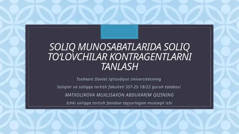 Soliq munosabatlarida soliq to‘lovchilar kontragentlarni tanlash 1
