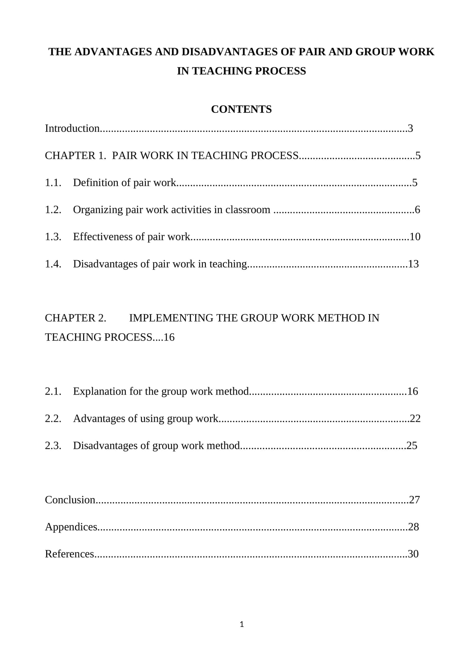 Advantages and Disadvantages of Pair and Group Work in Teaching Process 1