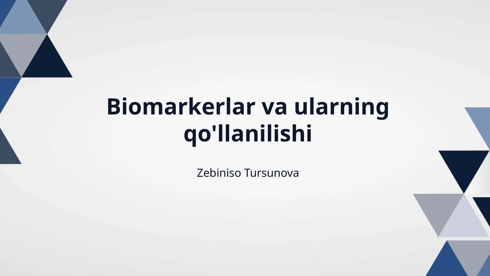 Biomarkerlar va ularning qo'llanilishi 1