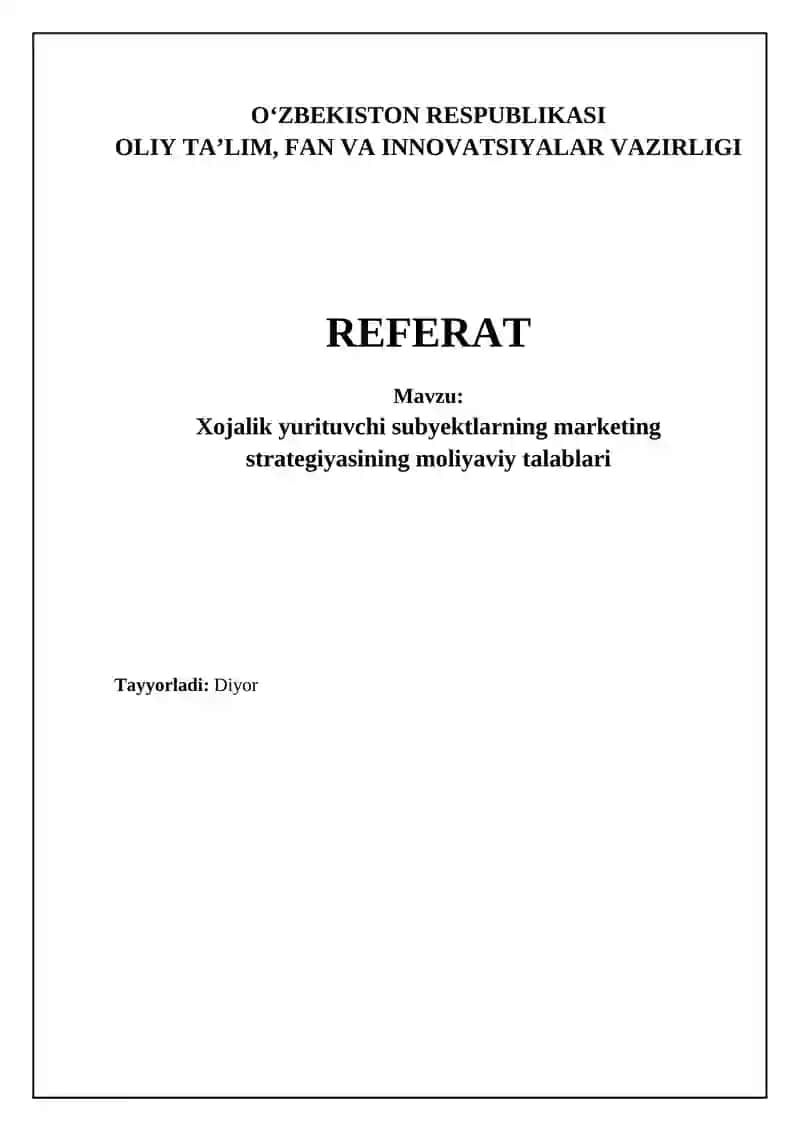 Xojalik yurituvchi subyektlarning marketing strategiyasining moliyaviy talablari