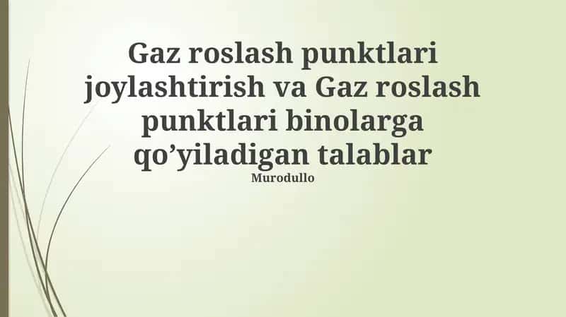Gaz taqsimlash punktlari joylashtirish va Gaz taqsimlash punktlari binolarga qo’yiladigan talablar 1