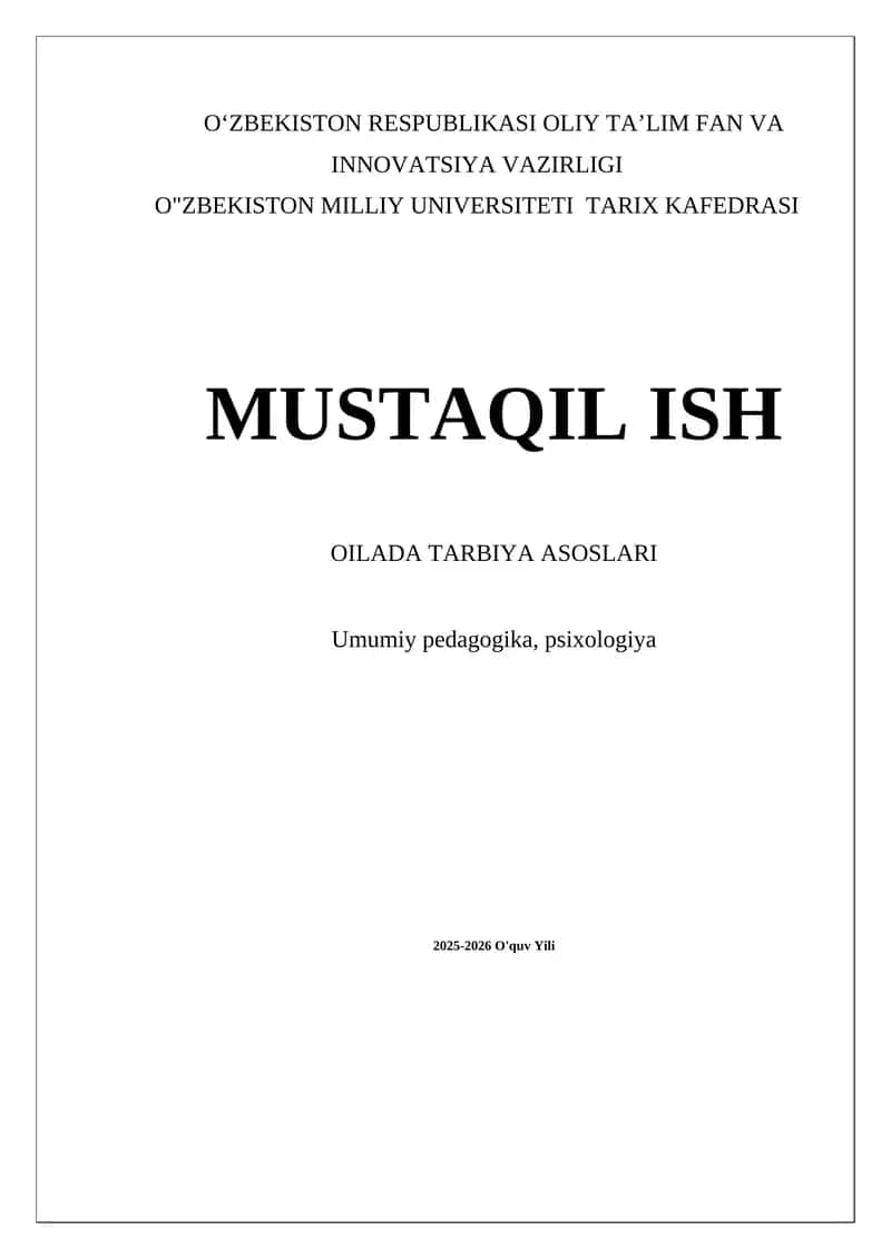 OILADA TARBIYANING MAZMUNI, VAZIFALARI VA AHAMIYATI 1