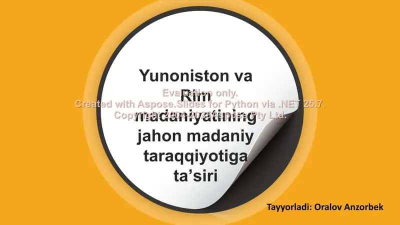 Yunoniston va Rim madaniyatining jahon madaniy taraqqiyotiga taʼsiri 1